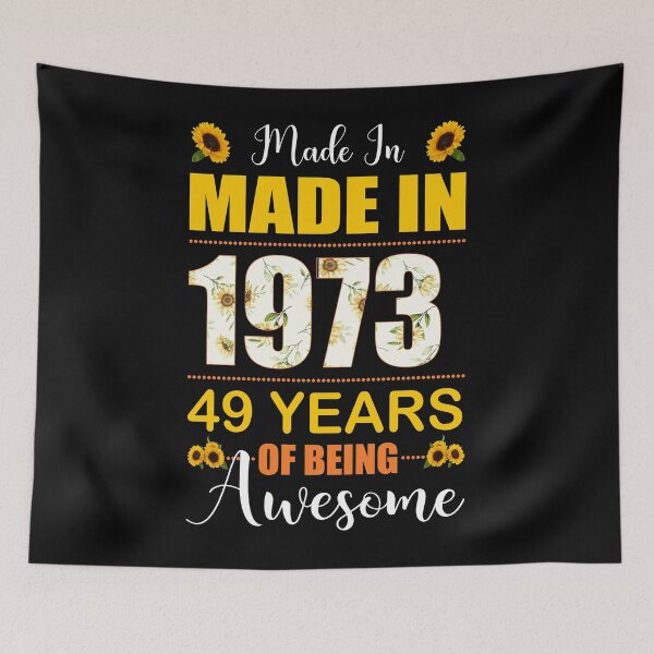 Item preview, Made In 1973 With 49 Years Of Being Awesome Flower designed and sold by leshiarivers.