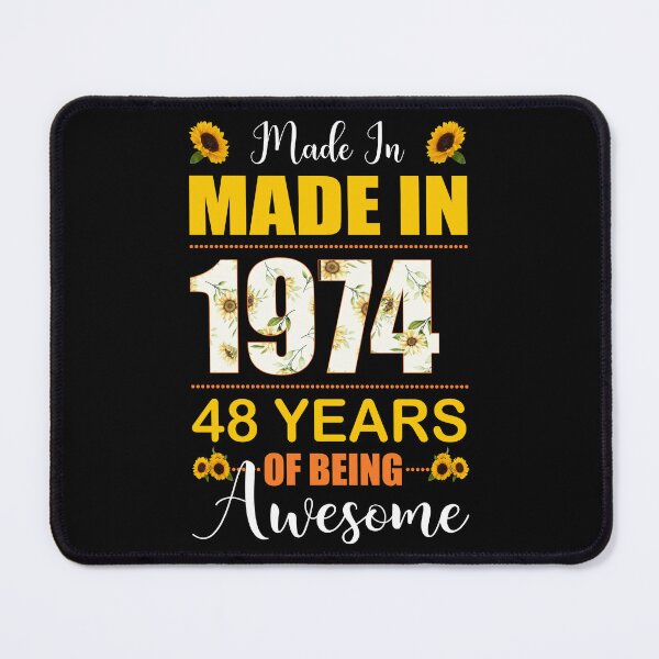 Item preview, Made In 1974 With 48 Years Of Being Awesome Flower designed and sold by leshiarivers.