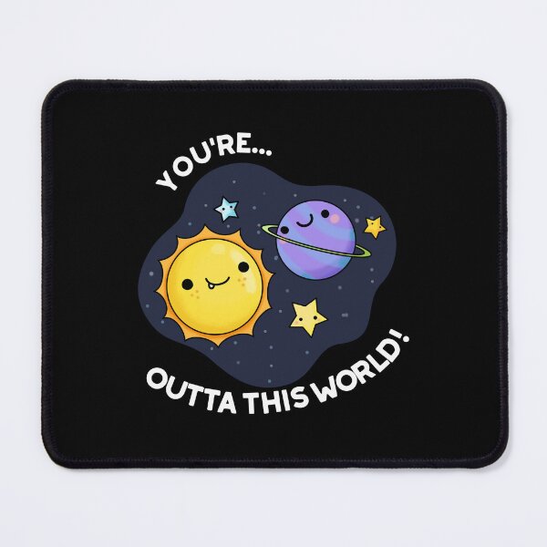 Item preview, You're Outta This World Funny Astronomy Puns (Dark BG) designed and sold by punnybone.