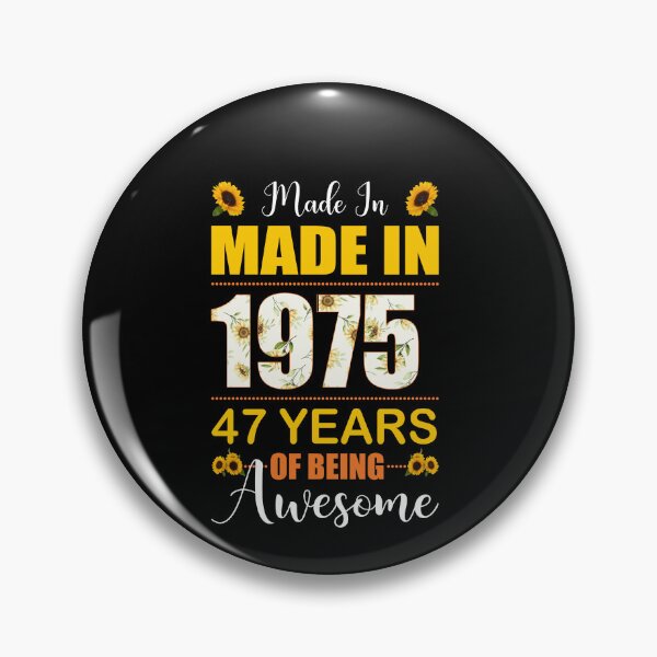 Item preview, Made In 1975 With 47 Years Of Being Awesome Flower designed and sold by leshiarivers.
