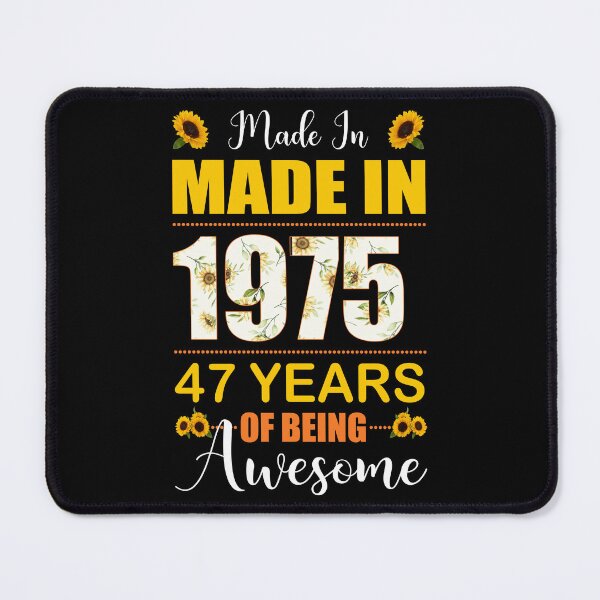 Item preview, Made In 1975 With 47 Years Of Being Awesome Flower designed and sold by leshiarivers.