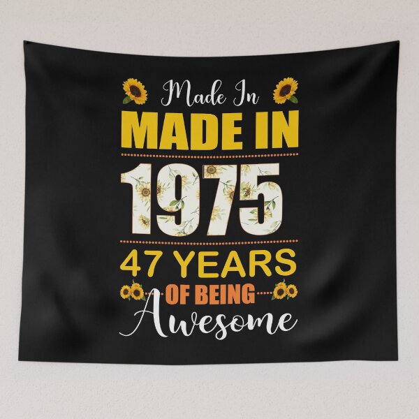 Item preview, Made In 1975 With 47 Years Of Being Awesome Flower designed and sold by leshiarivers.
