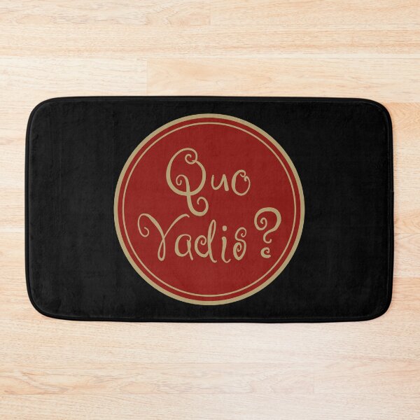 Item preview, Quo Vadis? - Where Are You Going? - Latin Phrase - Catholic Church designed and sold by JourneyCreative.