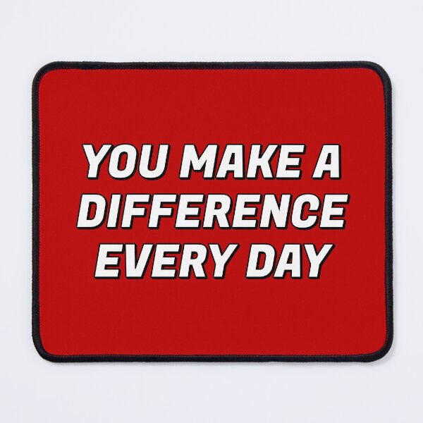 Item preview, You Make A Difference Everyday  teachers gifts designed and sold by Inspirationmotivation.
