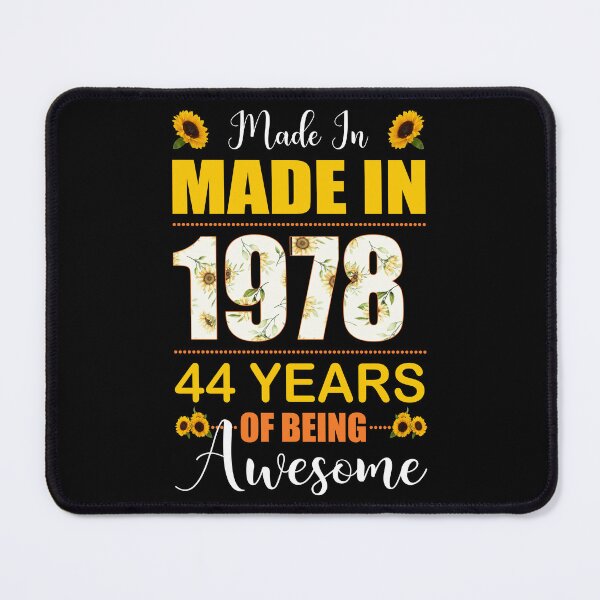 Item preview, Made In 1978 With 44 Years Of Being Awesome Flower designed and sold by leshiarivers.