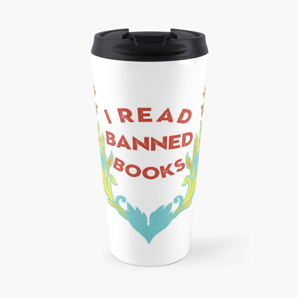 I Read Banned Books Travel Mug By Fabfeminist Redbubble