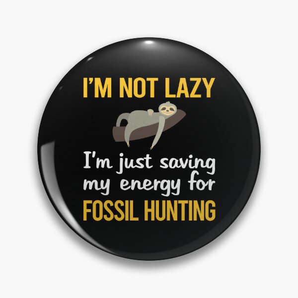 Item preview, Saving Energy Fossil Hunting Paleontology Paleontologist designed and sold by RogersFried.