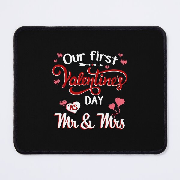 Item preview, Our First Valentine’s Day As Mr ' Mrs Sweet Couple designed and sold by bogiewatt6.