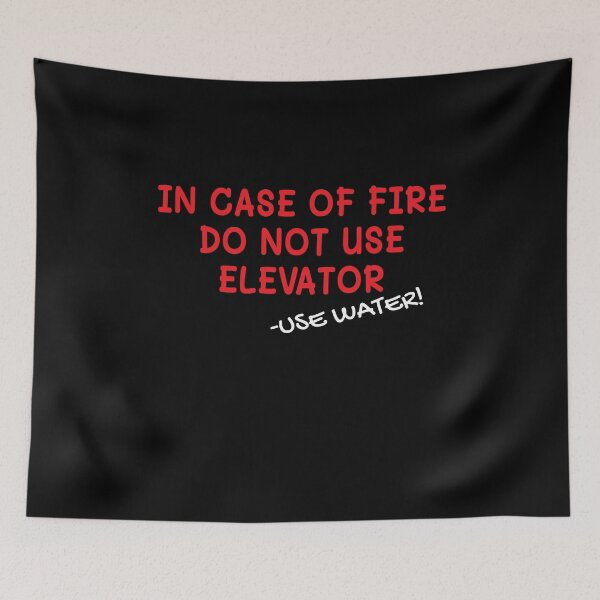 Item preview, Elevator Lift In Case Of Fire designed and sold by MooonTees.