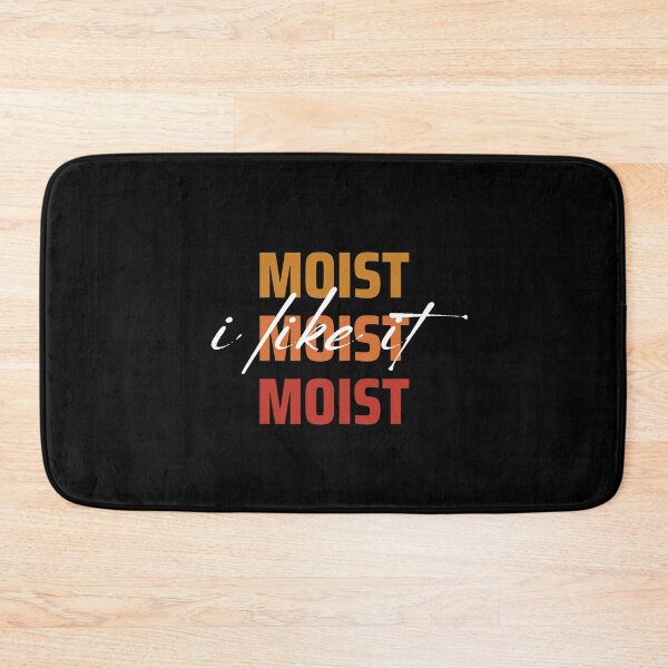 Item preview, I like it moist - Beautiful multicolored design designed and sold by Magic Touch  ⭐⭐⭐⭐⭐.