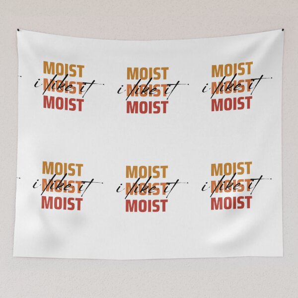 Item preview,  I like it moist - Beautiful multicolored design designed and sold by Magic Touch  ⭐⭐⭐⭐⭐.