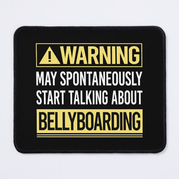 Item preview, Warning About Bellyboarding designed and sold by WrightTrouble.