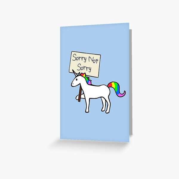 Item preview, Sorry Not Sorry Unicorn designed and sold by jezkemp.