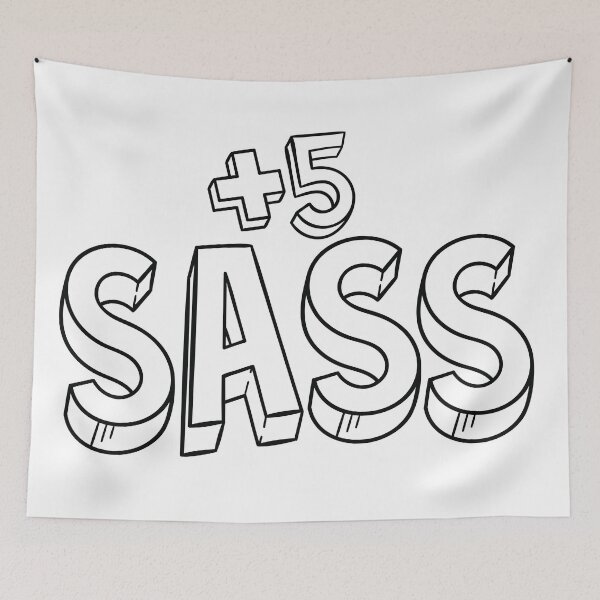 Item preview, Sass Check designed and sold by MediocreMrchant.
