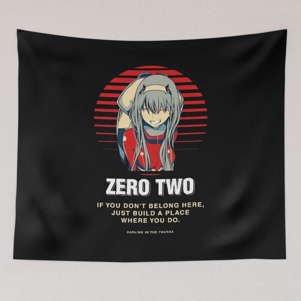 Item preview, Darling in The Fran XX : Zero Two Quotes Just Build a Place designed and sold by Viability Creative.