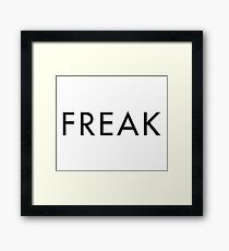 Freak Framed Print