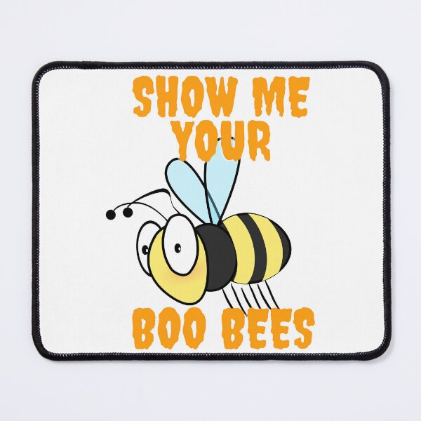 Item preview, Show me your boo bees designed and sold by PaulGoldStore.
