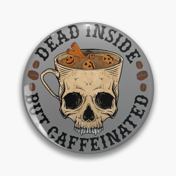 Item preview, dead inside but caffeinated,Vintage Pumpkin,wine,Costume Idea,Diy,Last Minute,Florence Pugh,Halloween Costume 2022,Ends,Esther,Halloween Ends,Invitation,Orphan,Scarry,coffee designed and sold by NAZIMNADIR.