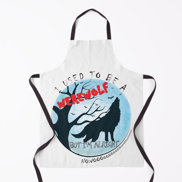 Item preview, I Used To Be A Werewolf - But I'm Alright Nowoooooooo designed and sold by DerekJSmith.