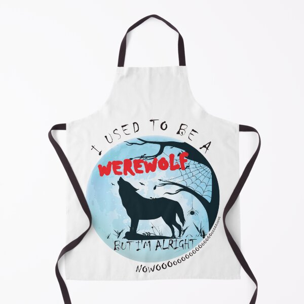 Item preview, I Used To Be A Werewolf - But I'm Alright Nowoooooooo designed and sold by DerekJSmith.