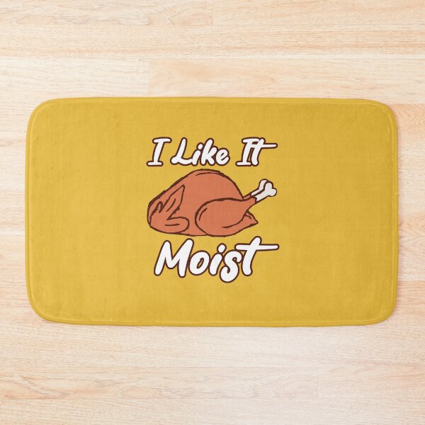 Item preview, I Like It Moist designed and sold by THROUGH-LIFE.