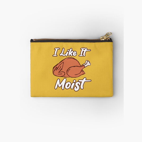Item preview, I Like It Moist designed and sold by THROUGH-LIFE.