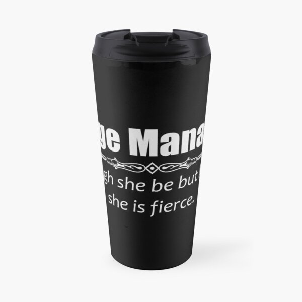 Stage Manager Gifts for Women - Though She Be But Little She Is Fierce Shakespeare Quote Funny Theater Gift Ideas for Theatre Stage Managers & Assistant Travel Mug