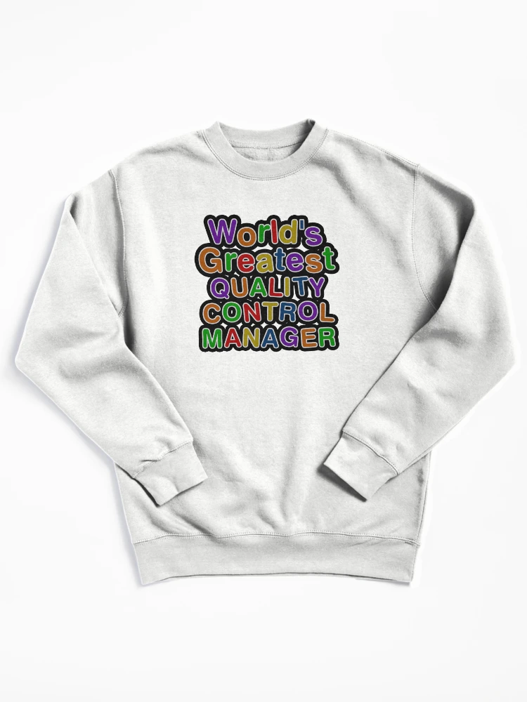 Thumbnail 1 von 6, Pullover, World's Greatest QUALITY CONTROL MANAGER designt und verkauft von AmyHNJ.