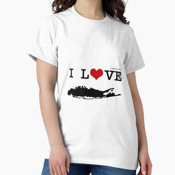 I Love Long Island Classic T-Shirt