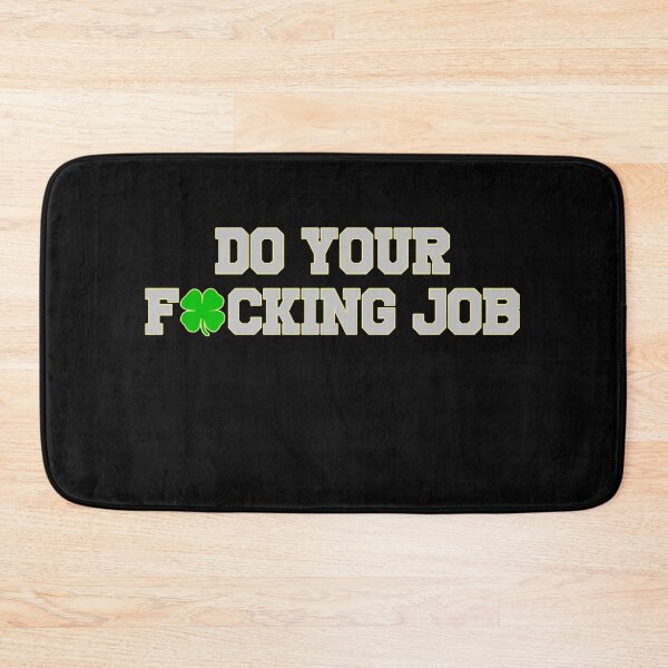Item preview, Do your fucking job designed and sold by OttilieJacon.