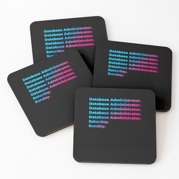 Item preview, Database Administrator. Saturday. Sunday. designed and sold by SVPOD.