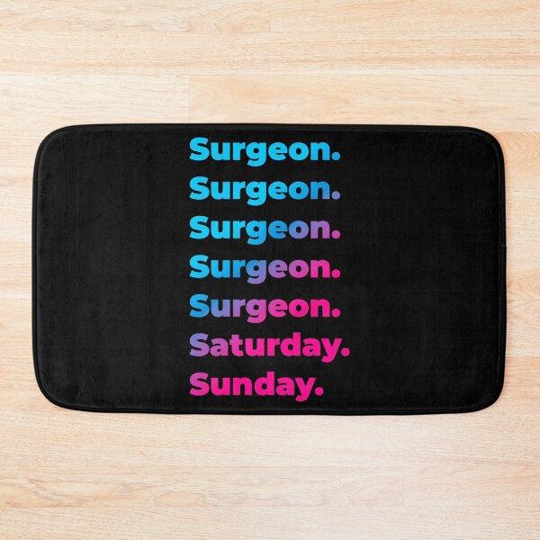 Item preview, Surgeon. Saturday. Sunday. designed and sold by SVPOD.