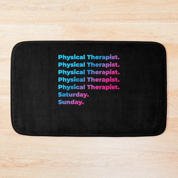 Item preview, Physical Therapist. Saturday. Sunday. designed and sold by SVPOD.