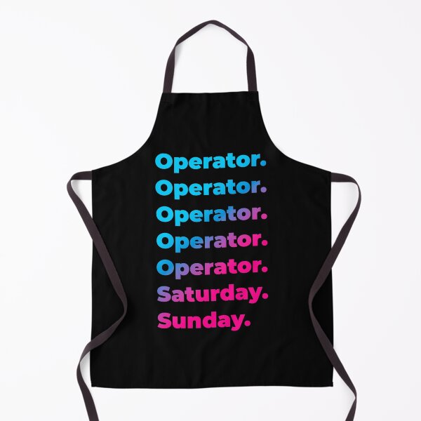 Item preview, Operator. Saturday. Sunday. designed and sold by SVPOD.