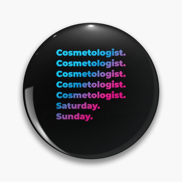 Item preview, Cosmetologist. Saturday. Sunday. designed and sold by SVPOD.