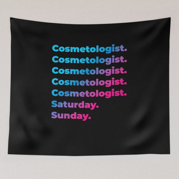 Item preview, Cosmetologist. Saturday. Sunday. designed and sold by SVPOD.