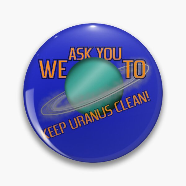 Item preview, Keep Uranus Clean designed and sold by aribluestein.