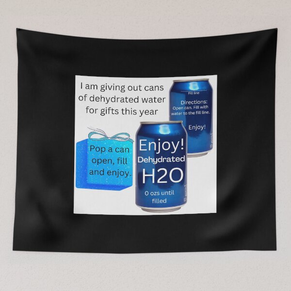 Item preview, I'm giving out cans of dehydrated water for gifts this year wht bgrd designed and sold by RemieJames.