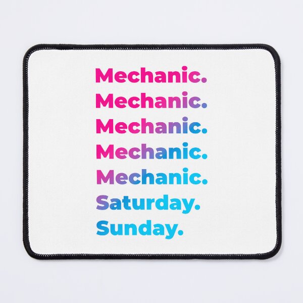 Item preview, Mechanic work week designed and sold by SVPOD.