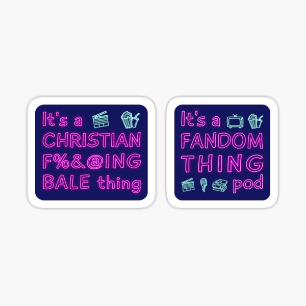It's a Christian F Bale thing Sticker