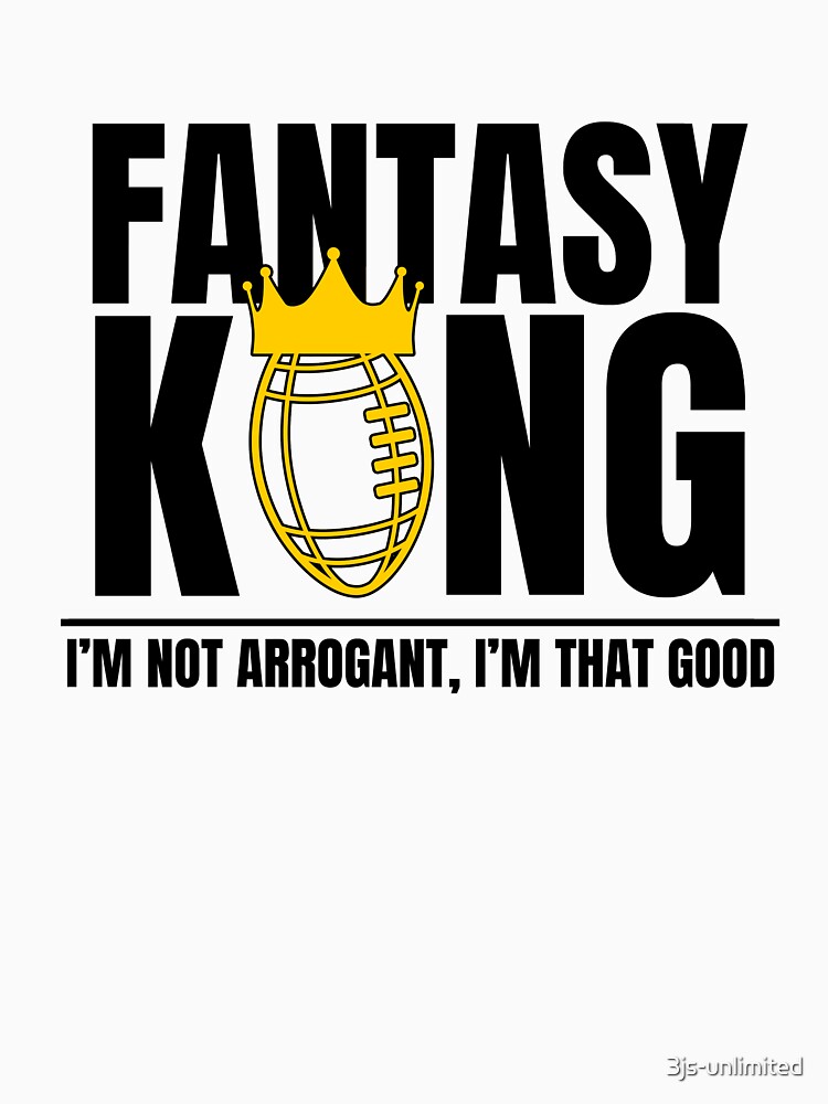 "Fantasy Football King" Tshirt by 3jsunlimited Redbubble