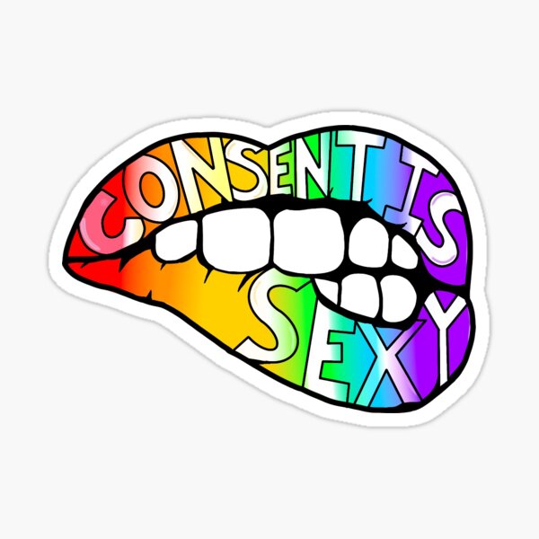 Consent Is Sexy Lgbtqia Sticker Sticker For Sale By Darianbrookeart