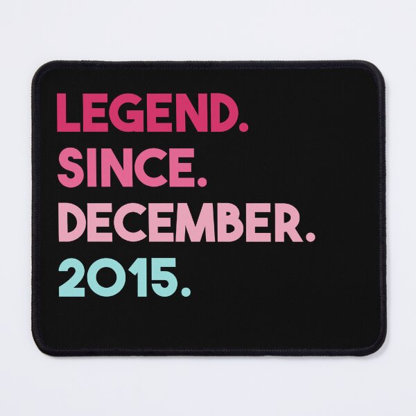 Item preview, Legend Since December 2015 Birthday designed and sold by anass002.