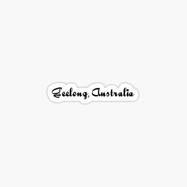 "Geelong, Australia" Sticker for Sale by TheUnrivaled Redbubble