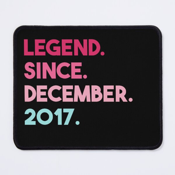 Item preview, Legend Since December 2017 Birthday designed and sold by anass002.