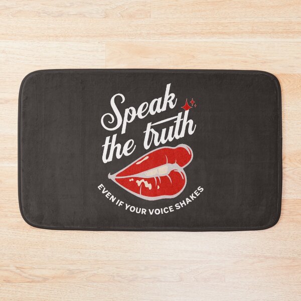 Item preview, Speak the truth, even if your voice shakes -- Good Vibes Saying designed and sold by Psycheek.