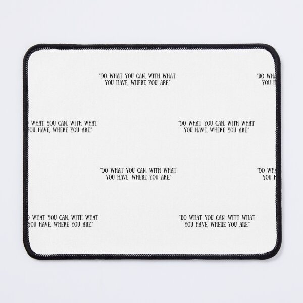 Item preview, Do what you can, with what you have, where you are designed and sold by Zaibo.