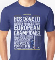 Chelsea FC - Champions League Final Commentary Design Unisex T-Shirt