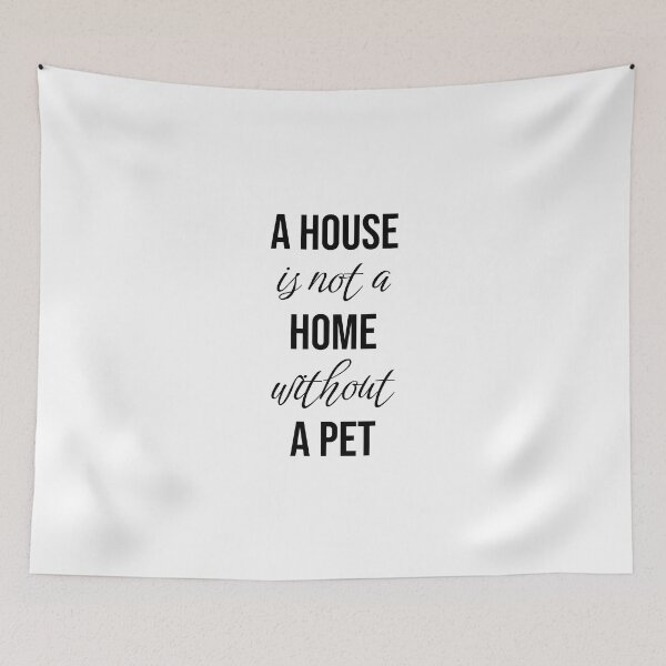 Item preview, Pet Quote love animals sayings designed and sold by Minimalist Quotes and Sayings.