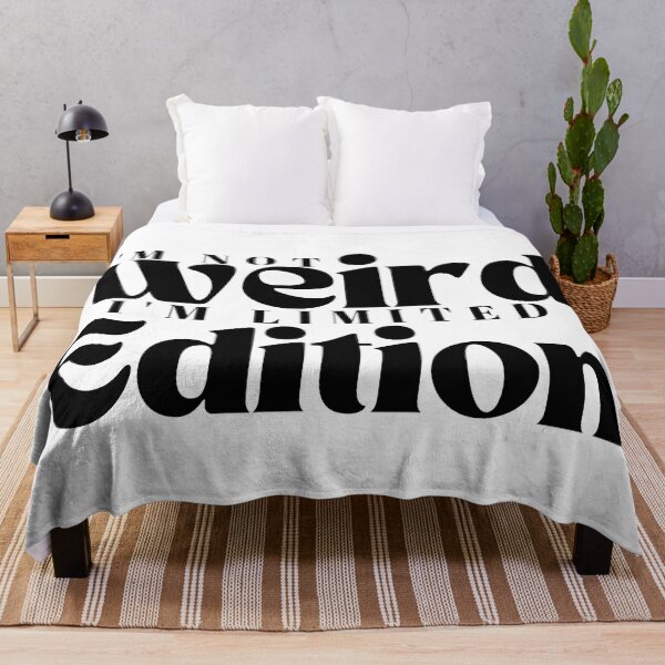 Item preview, I'm Not Weird I'm Limited Edition / Limited Edition /Limited / funny designed and sold by Alexa5454.